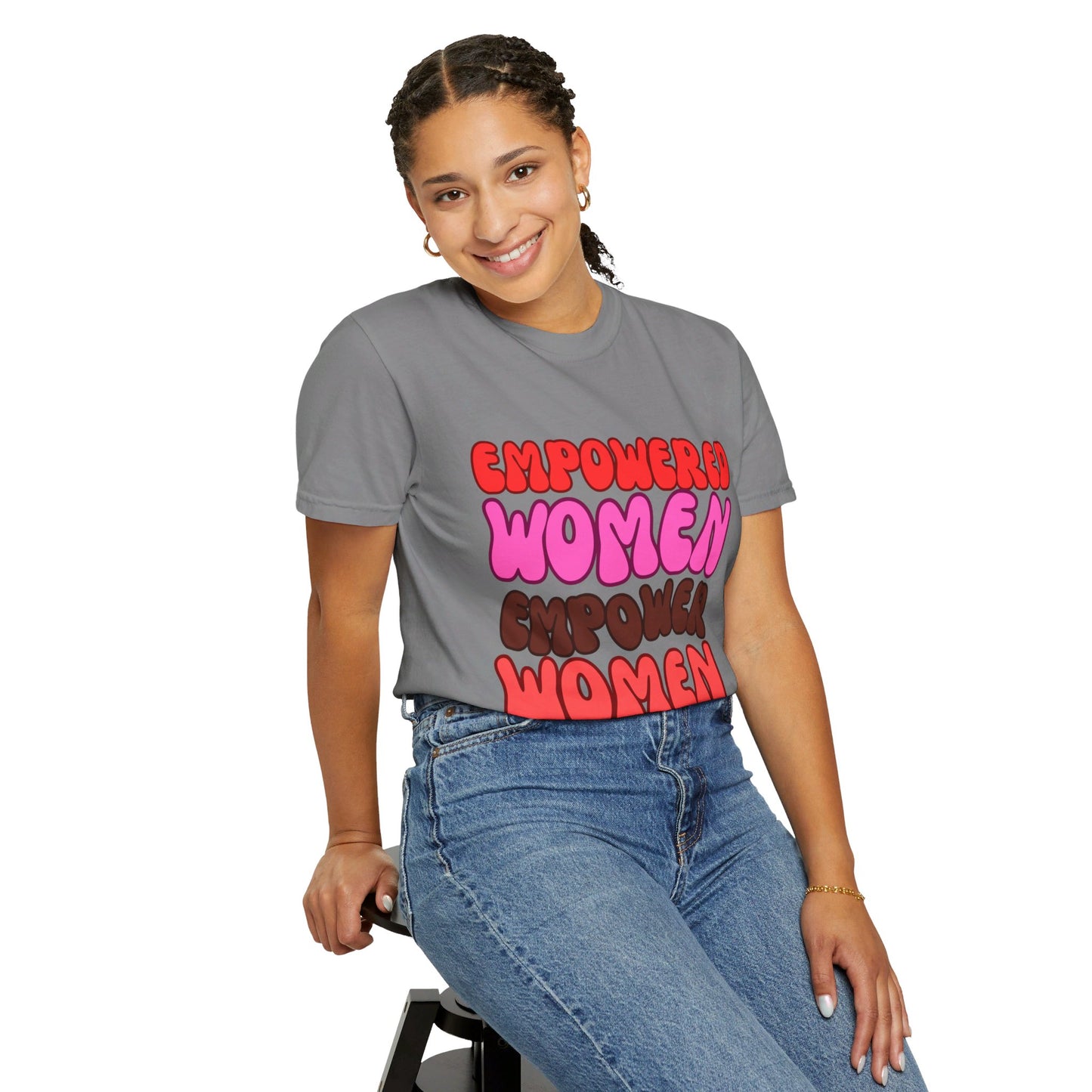 Empowered Woman - Garment-Dyed T-shirt