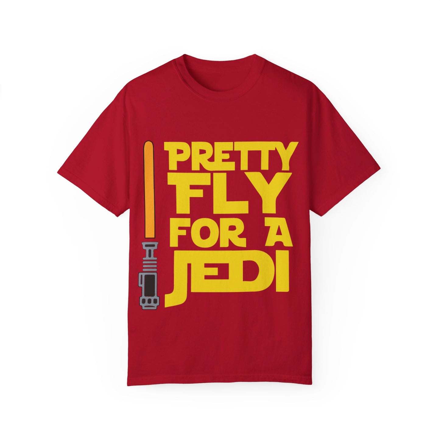 Pretty Fly for a Jedi Garment-Dyed T-shirt