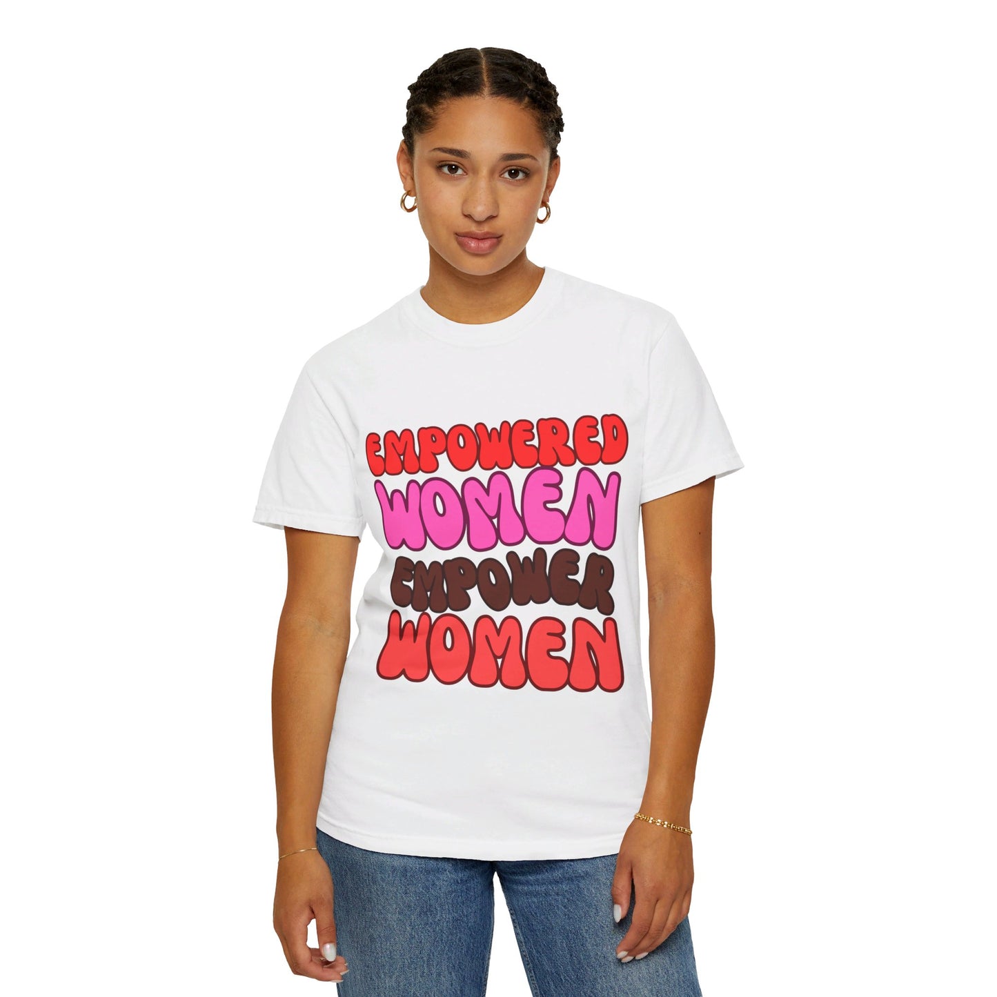 Empowered Woman - Garment-Dyed T-shirt