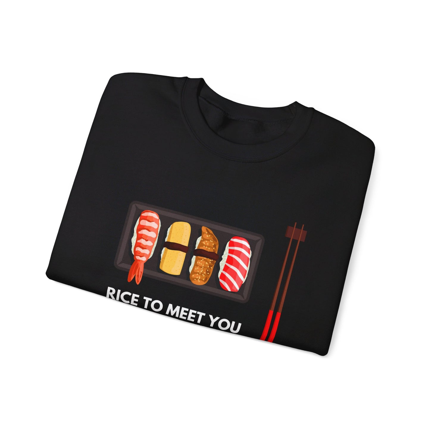 Rice to meet you - Sushi Day -  Crewneck Sweatshirt