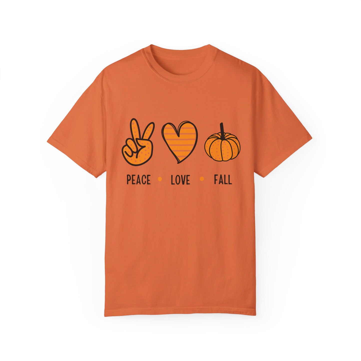 Peace Love and Fall - Garment-Dyed T-shirt