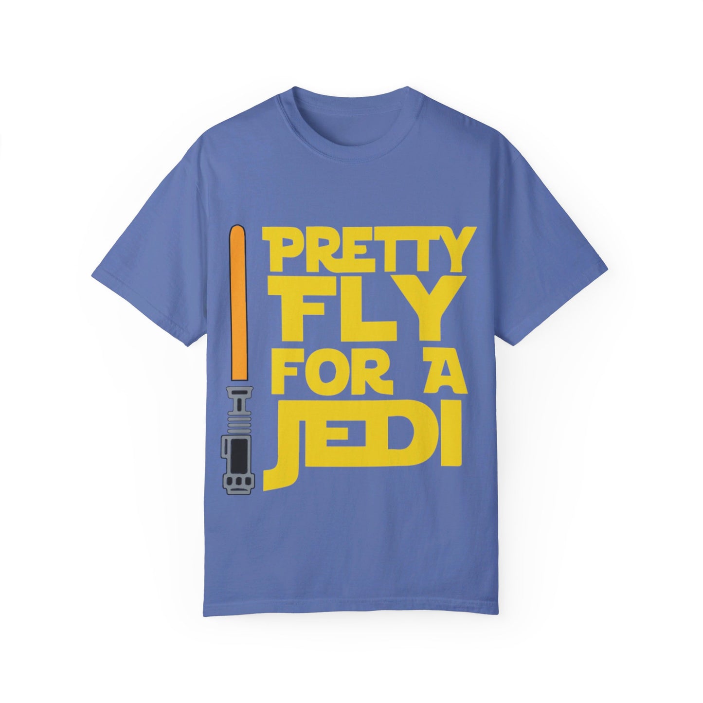 Pretty Fly for a Jedi Garment-Dyed T-shirt