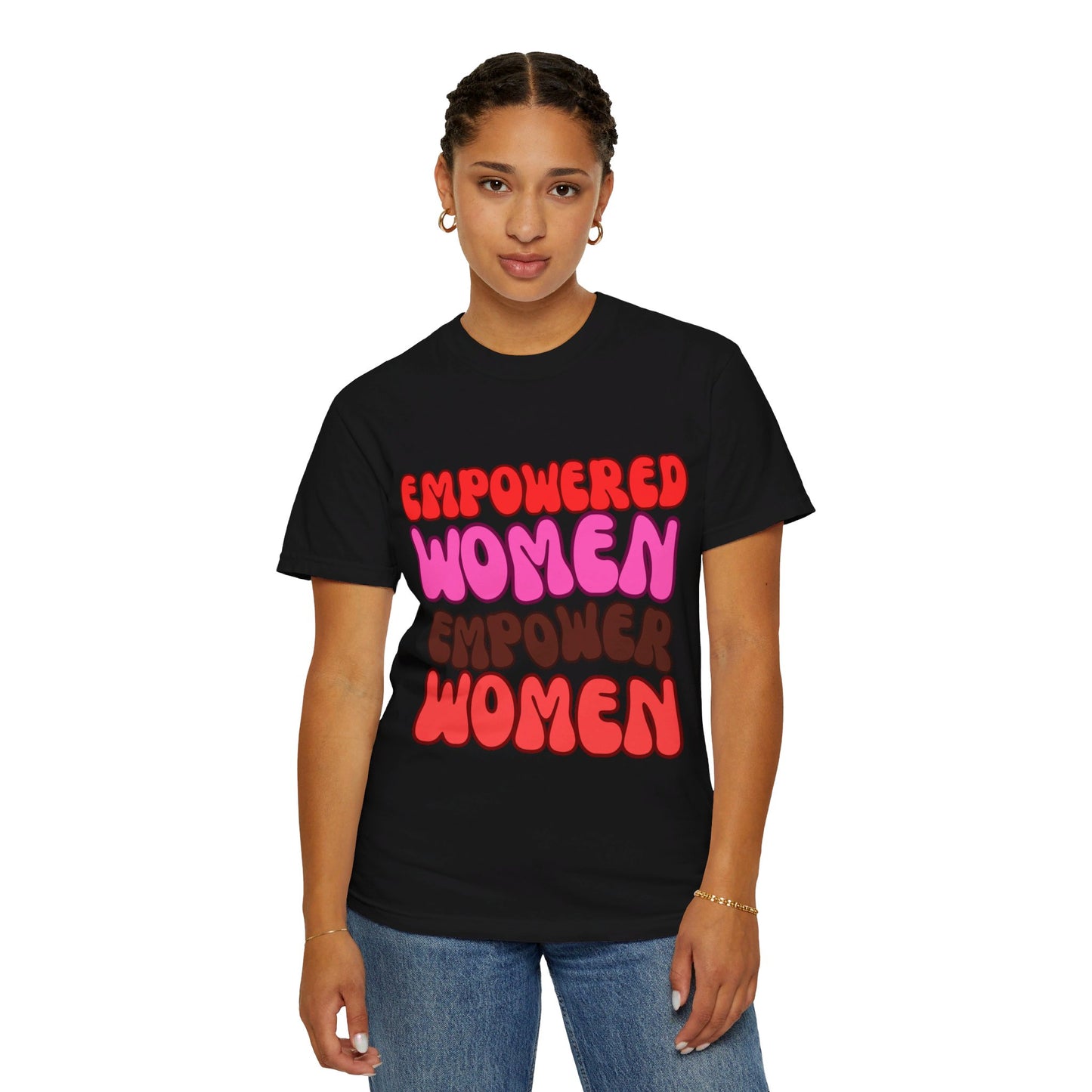 Empowered Woman - Garment-Dyed T-shirt