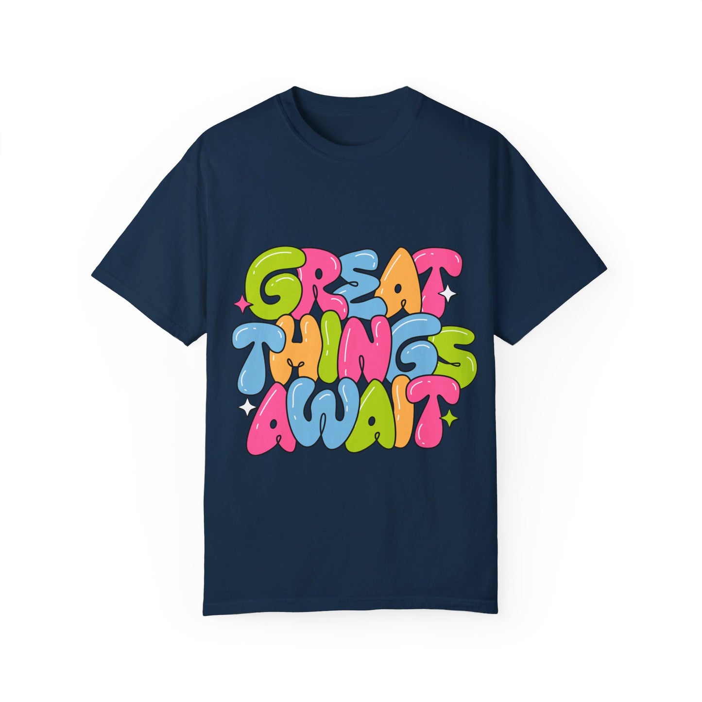 Great Things Await - Garment-Dyed T-shirt