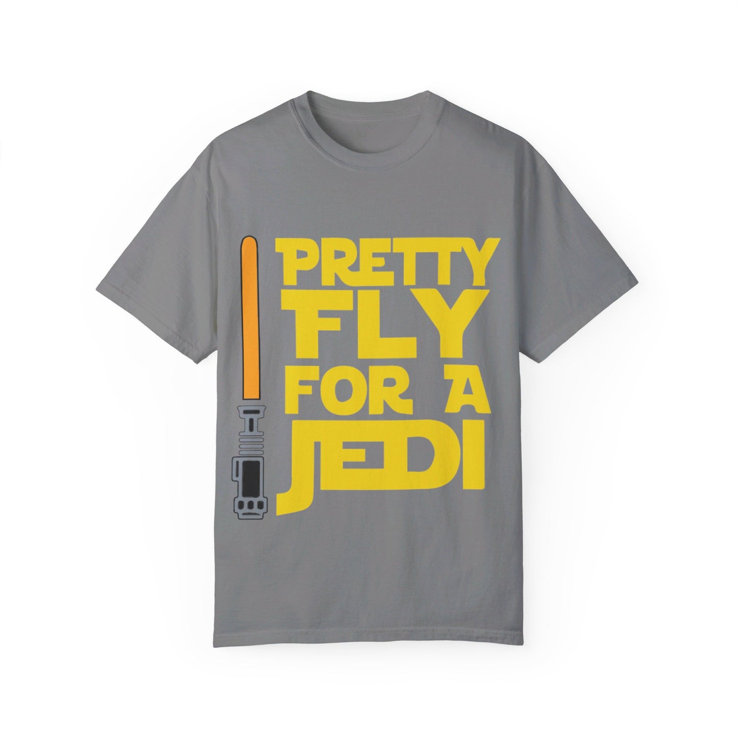 Pretty Fly for a Jedi Garment-Dyed T-shirt