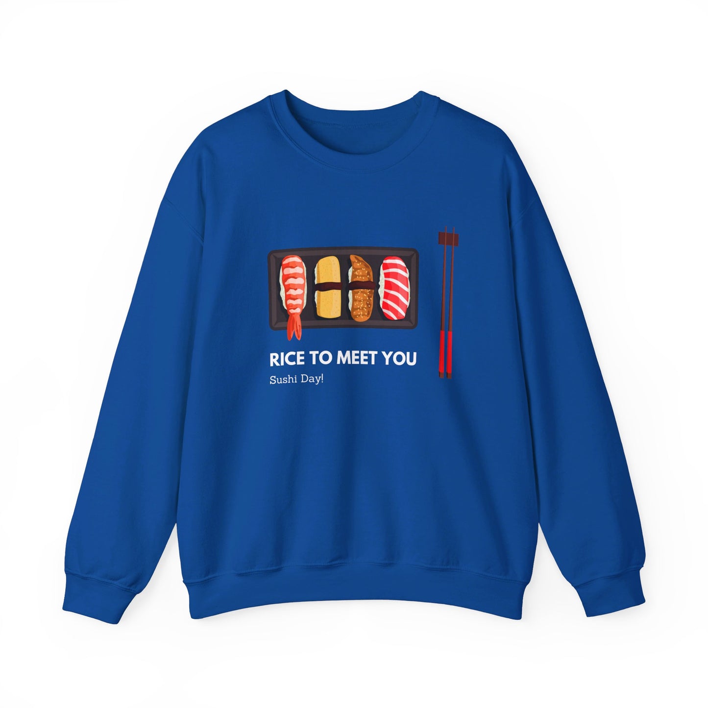 Rice to meet you - Sushi Day -  Crewneck Sweatshirt