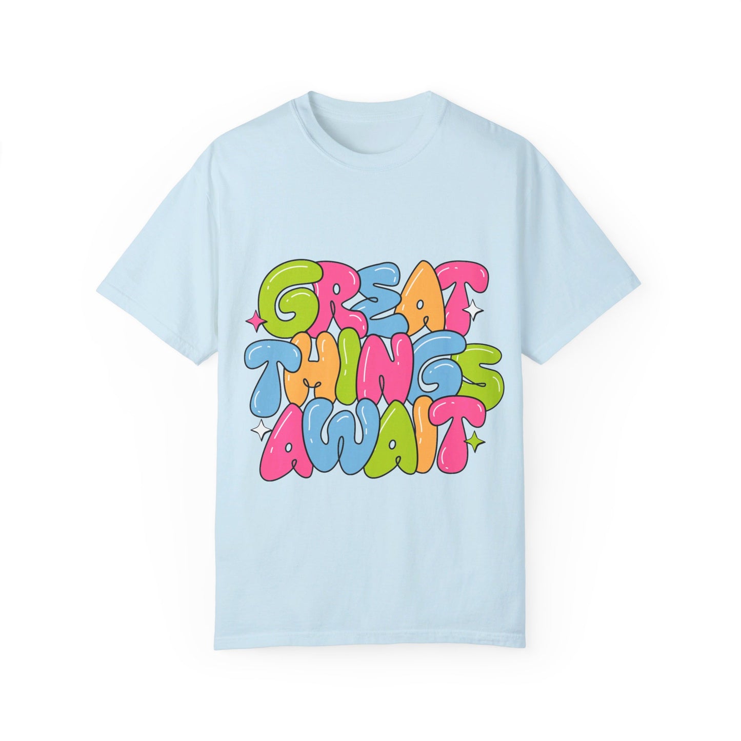 Great Things Await - Garment-Dyed T-shirt