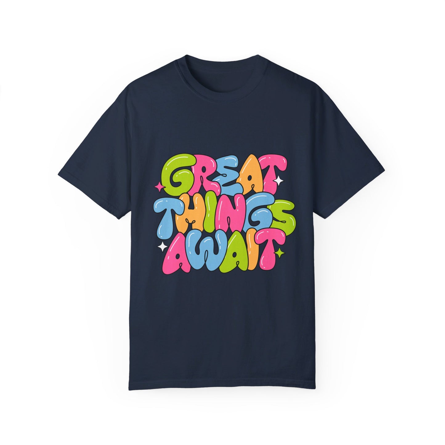 Great Things Await - Garment-Dyed T-shirt