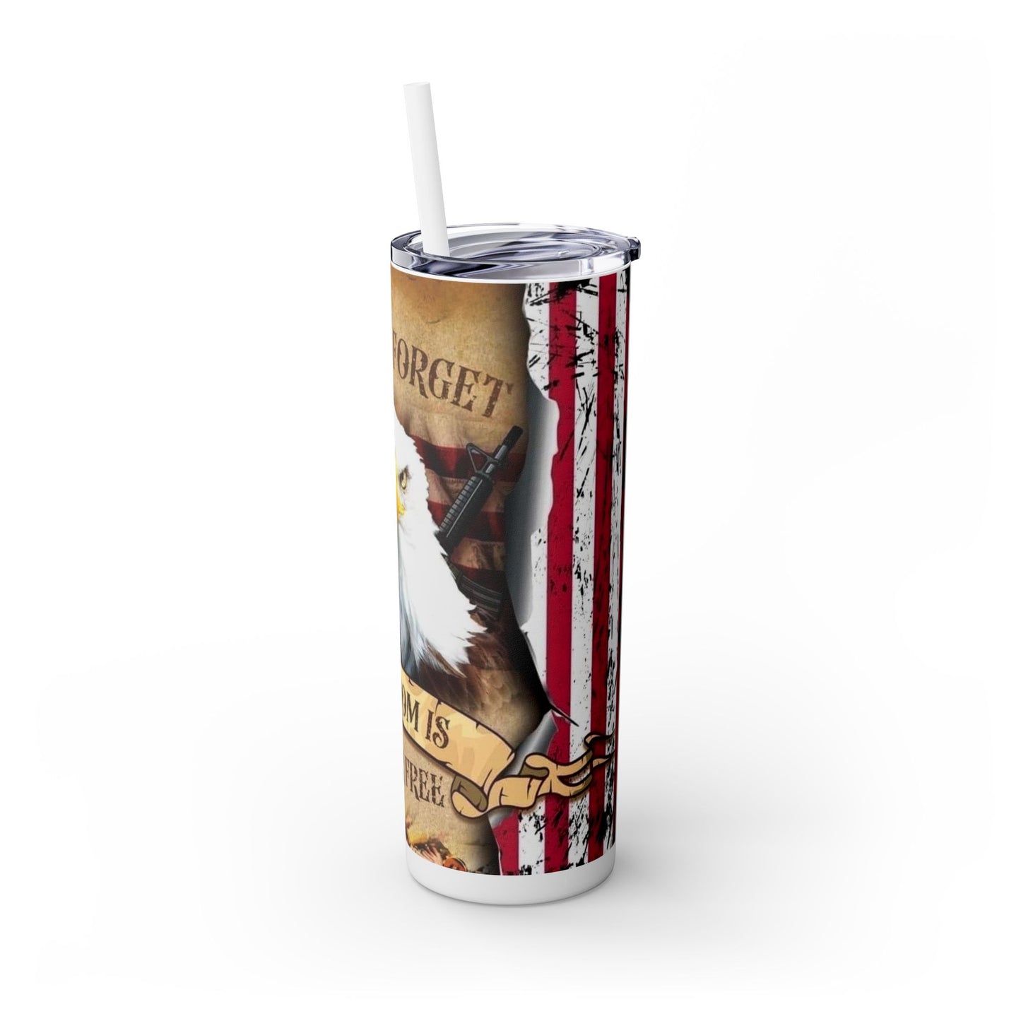 America Never Forget - Skinny Tumbler with Straw, 20oz