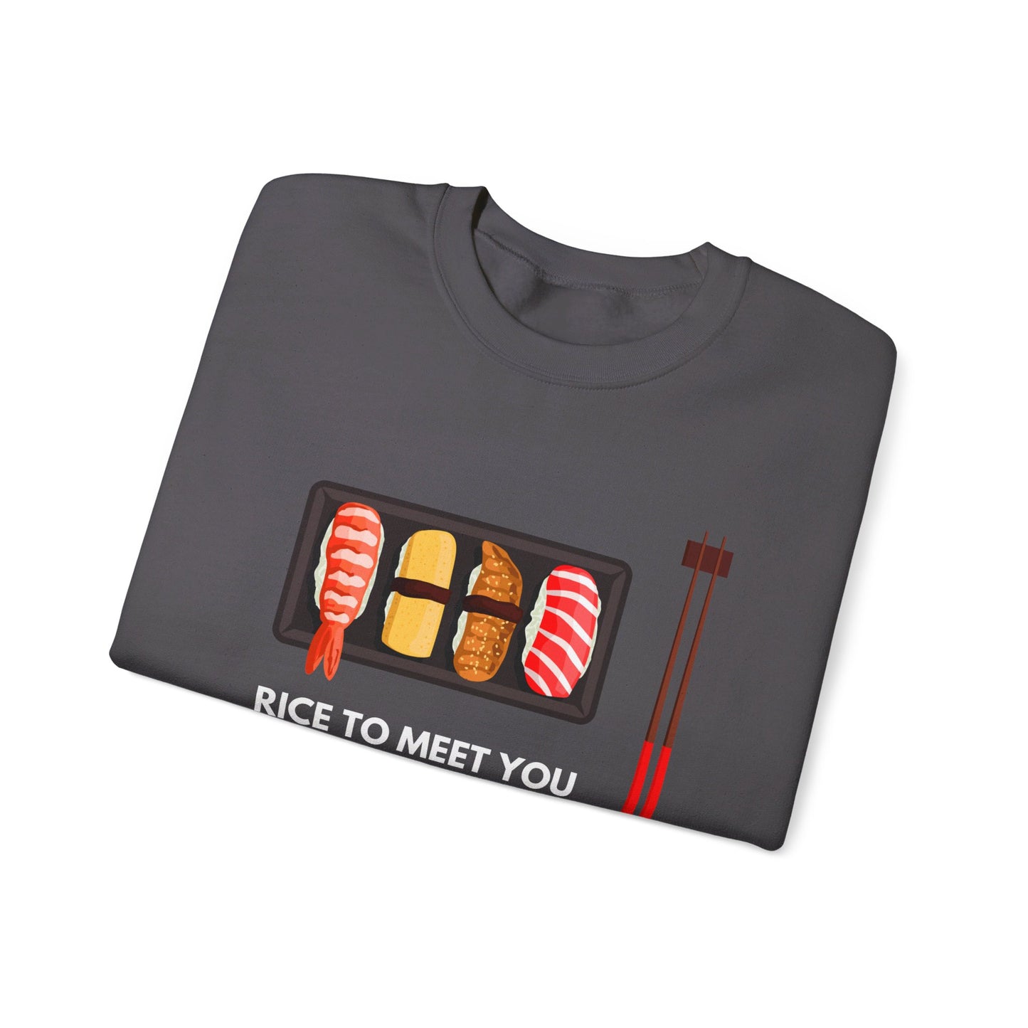 Rice to meet you - Sushi Day -  Crewneck Sweatshirt